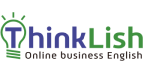 ThinkLish | English Learning & Communication for Working Professionals